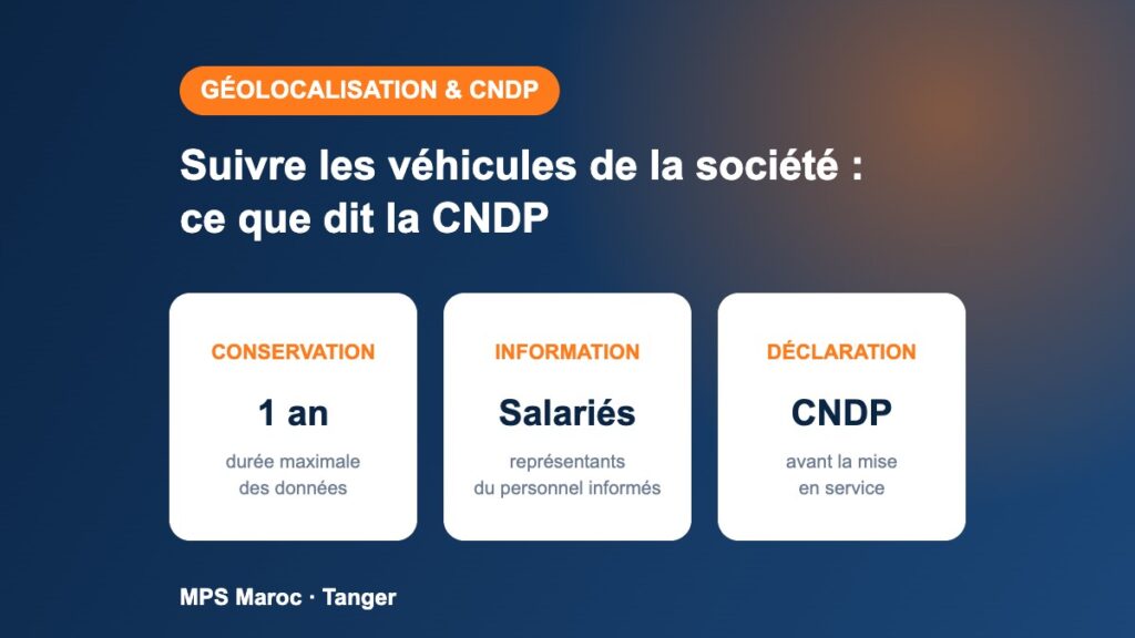 Géolocalisation des véhicules d’entreprise au Maroc : ce que dit la CNDP
